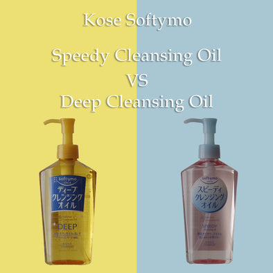 Kose Softymo Deep Cleansing Oil VS Speedy Cleansing Oil :  Which One’s Right for You?